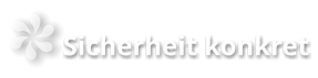 Sicherheit konkret